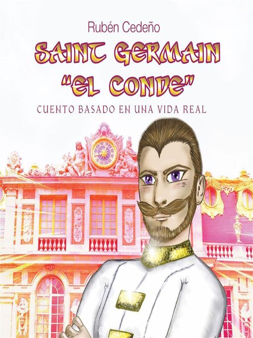 Title details for Saint Germain El Conde--Cuento by Rubén Cedeño - Available